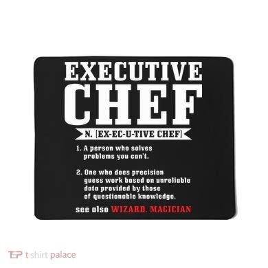 Executive Chef Definition Funny Chef Cook Cooking Mousepad