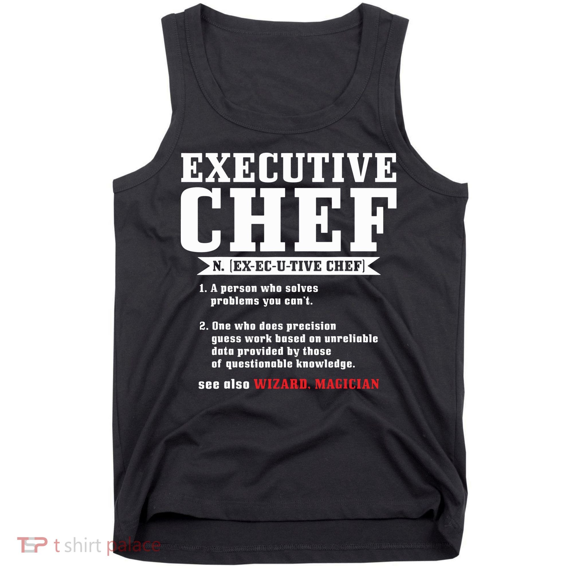 Executive Chef Definition Funny Chef Cook Cooking Tank Top