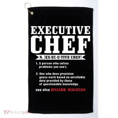 Executive Chef Definition Funny Chef Cook Cooking Golf Towel