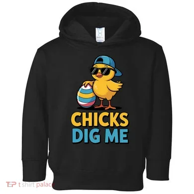 Easter Chicks Dig Me Cute Egg Hunt Toddler Hoodie