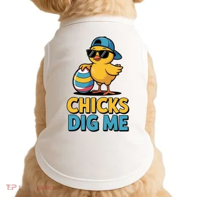 Easter Chicks Dig Me Cute Egg Hunt Doggie Tank