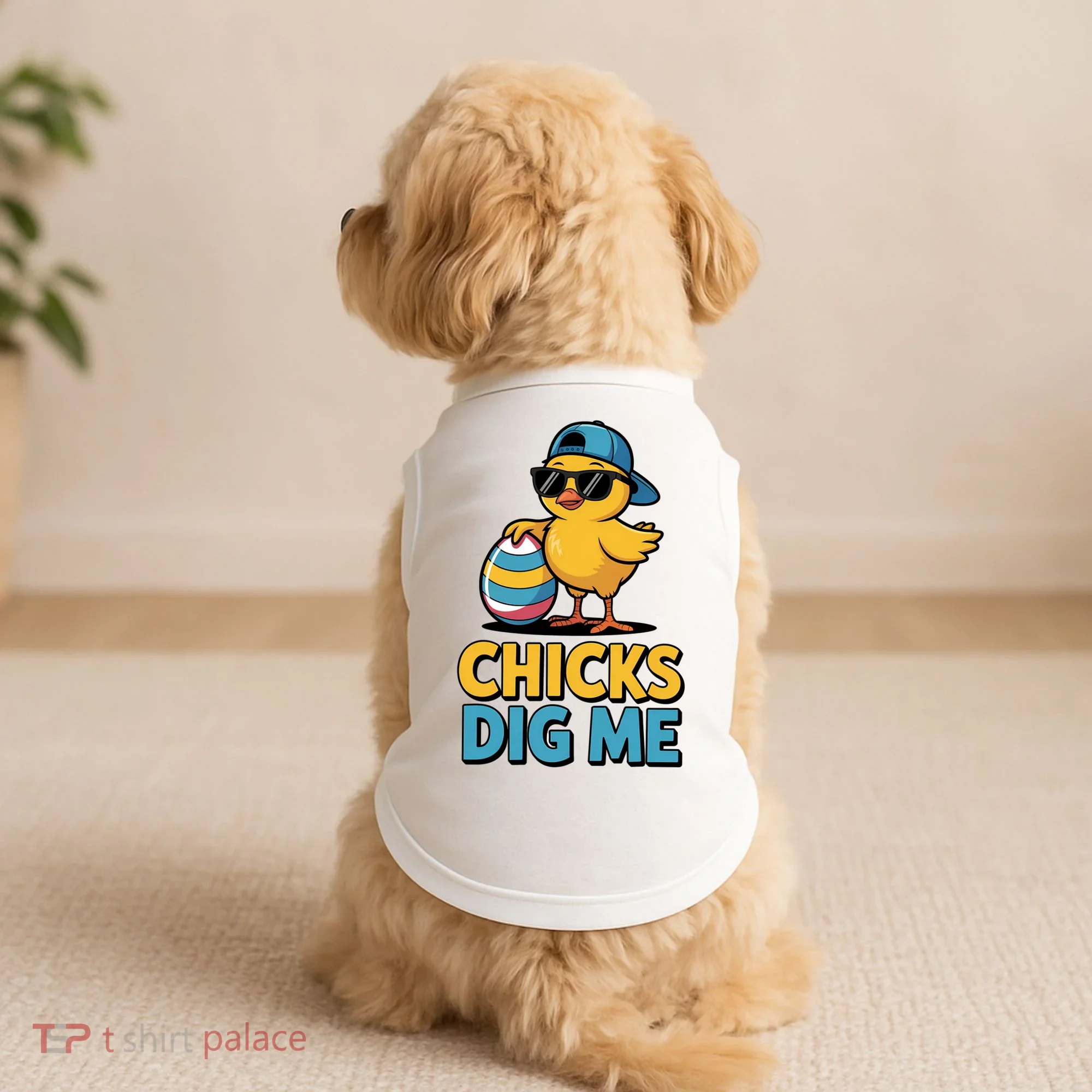 Easter Chicks Dig Me Cute Egg Hunt Doggie Tank