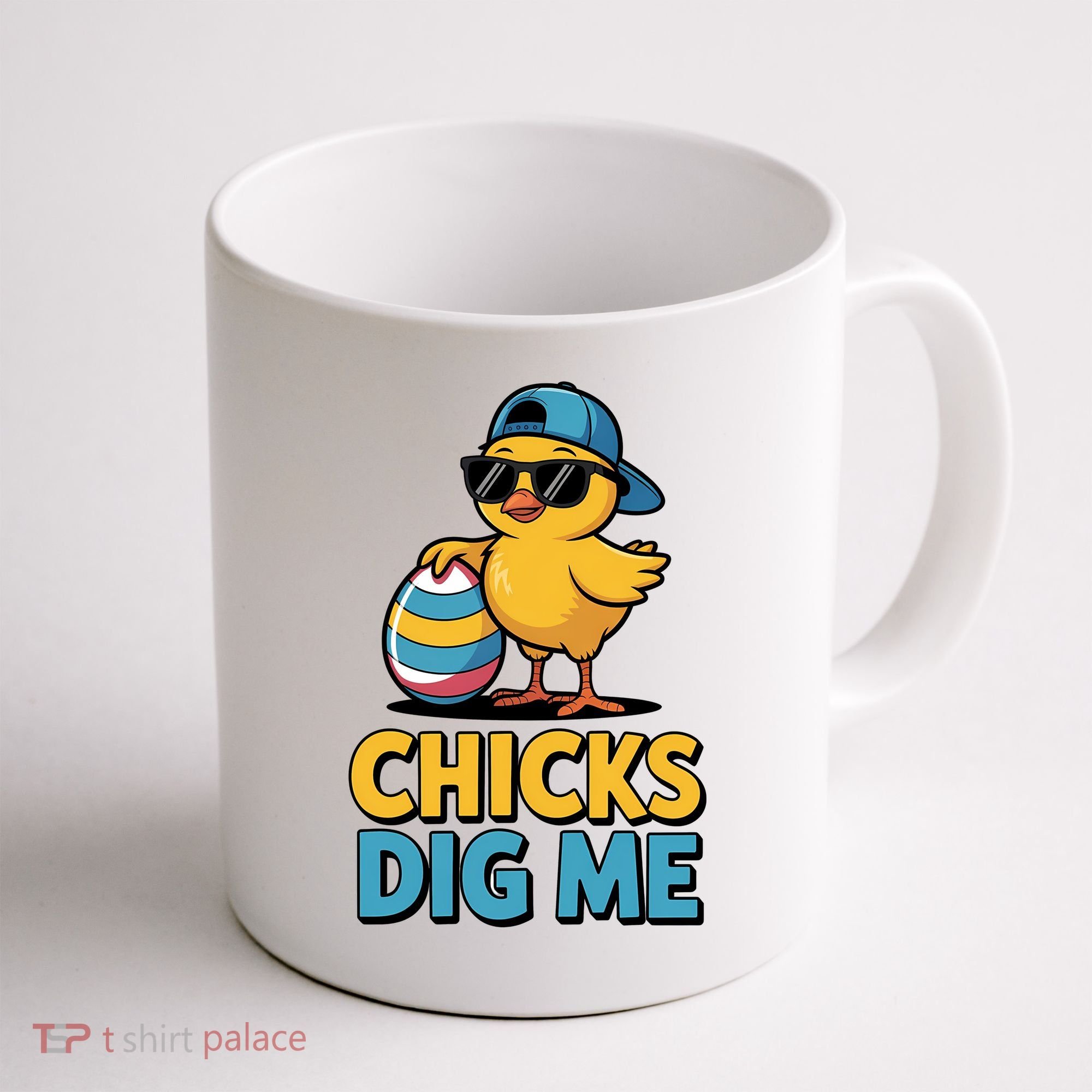 Easter Chicks Dig Me Cute Egg Hunt Coffee Mug
