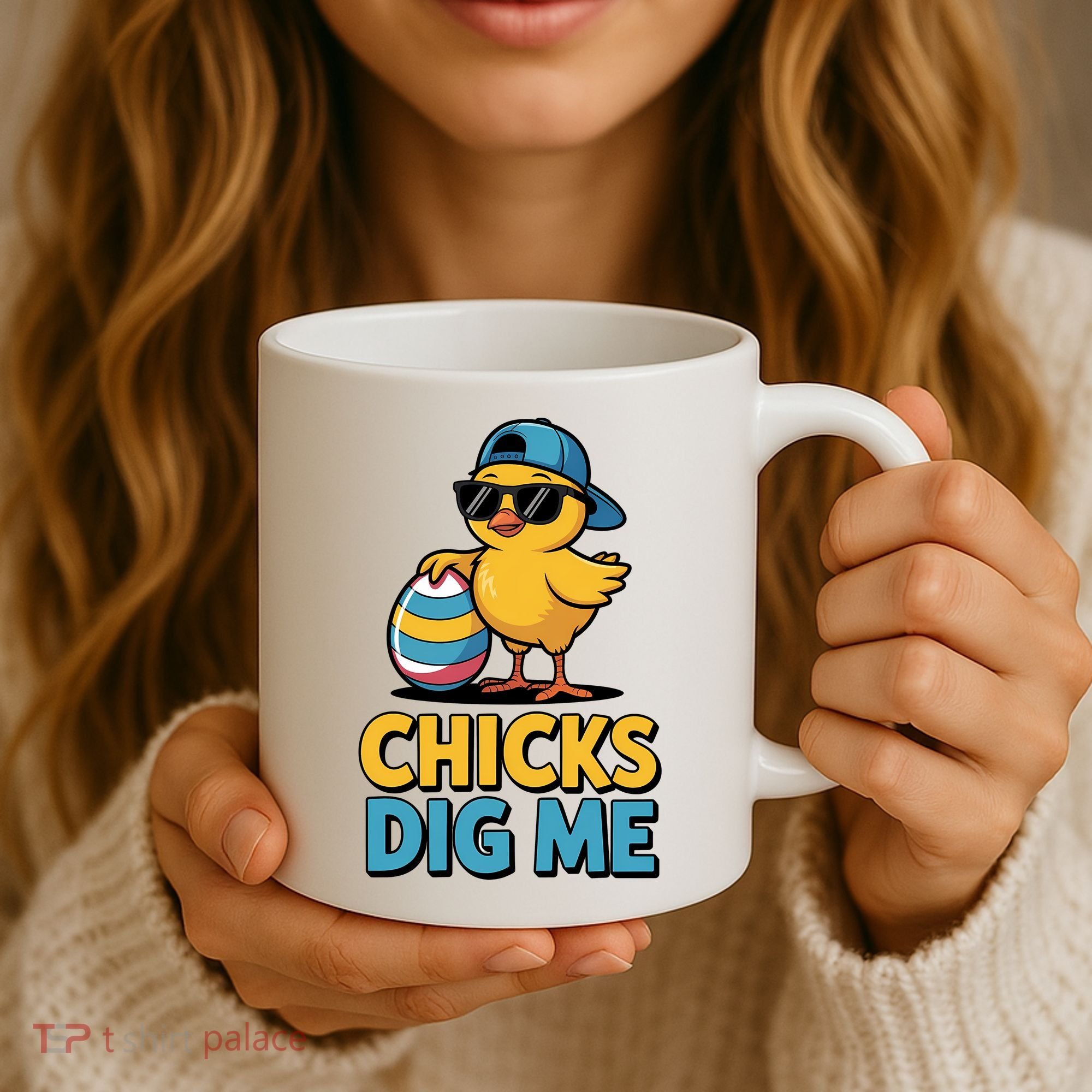 Easter Chicks Dig Me Cute Egg Hunt Coffee Mug