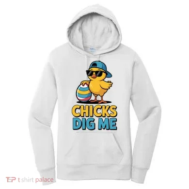 Easter Chicks Dig Me Cute Egg Hunt Women's Hoodie