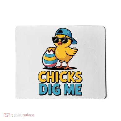 Easter Chicks Dig Me Cute Egg Hunt Mousepad