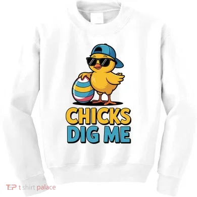 Easter Chicks Dig Me Cute Egg Hunt Kids Sweatshirt