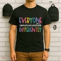 Everyone Communicate Differently Autism Special Ed Teacher T-Shirt thumb 6