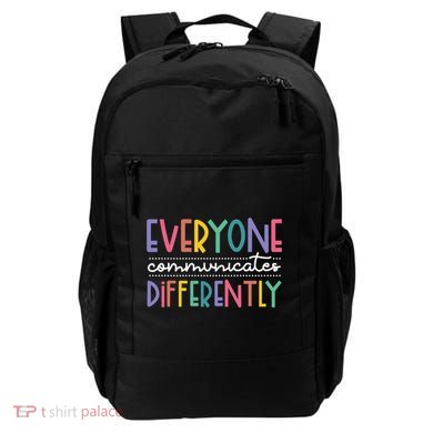 Everyone Communicate Differently Autism Special Ed Teacher Backpack