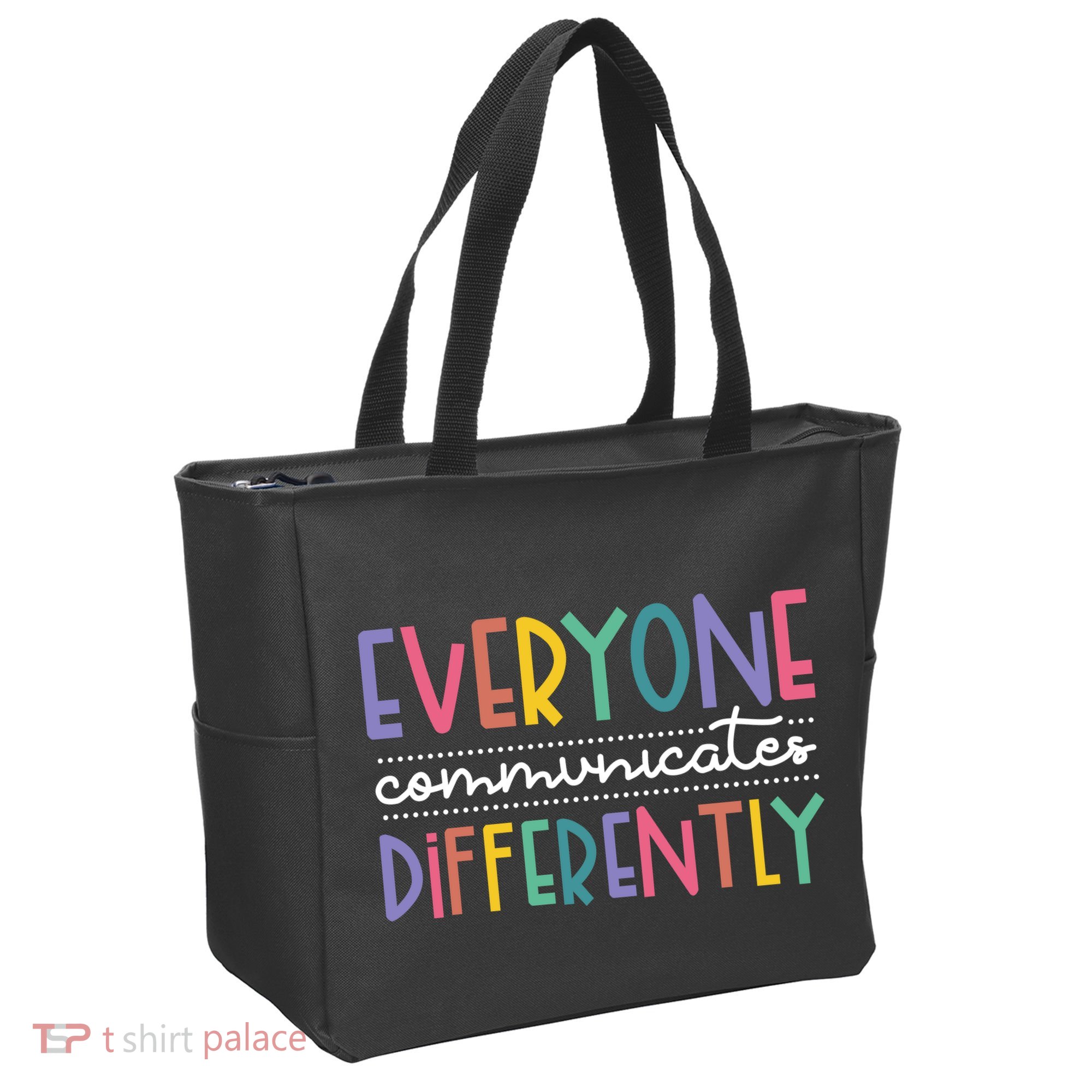 Everyone Communicate Differently Autism Special Ed Teacher Tote Bag