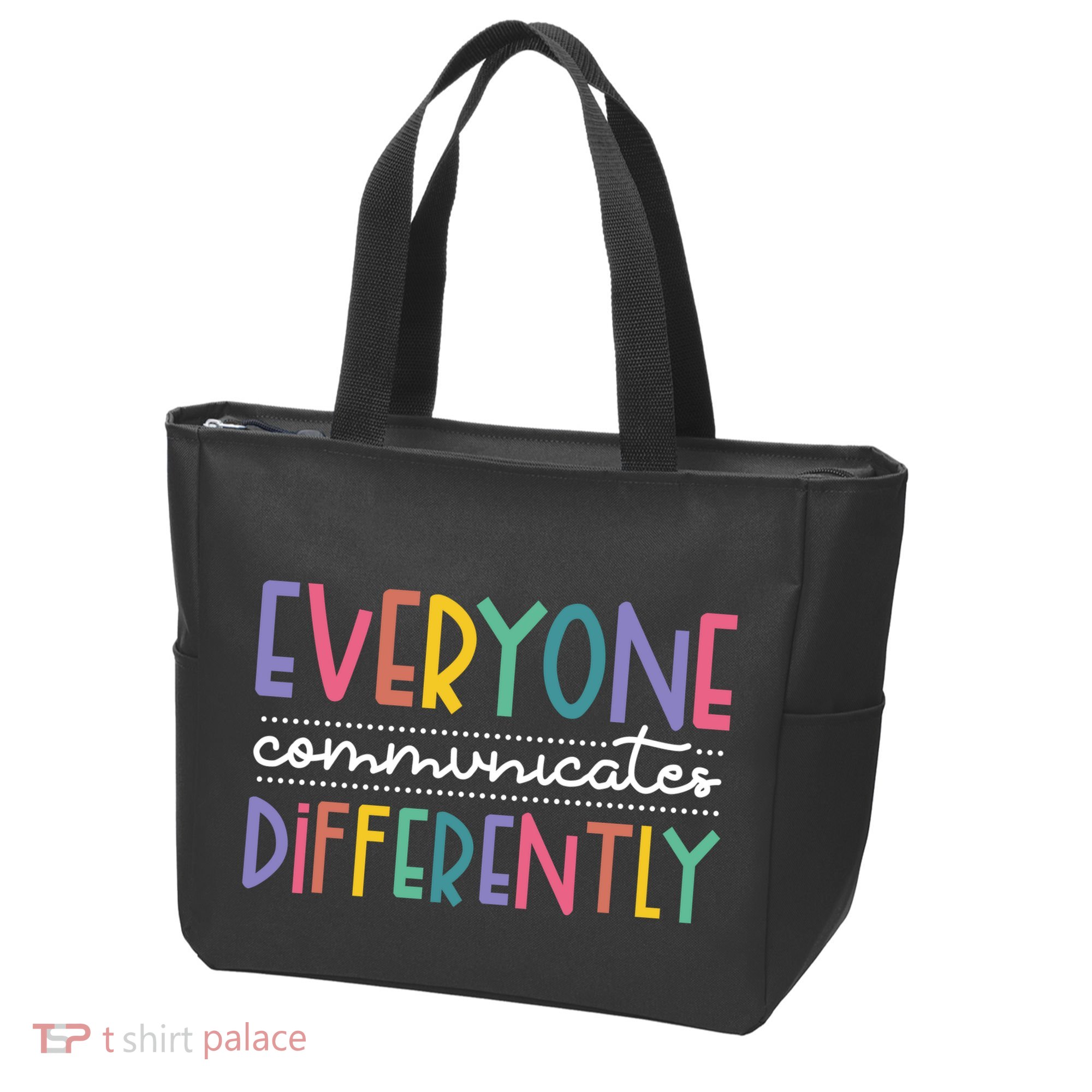 Everyone Communicate Differently Autism Special Ed Teacher Tote Bag
