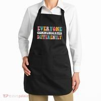 Everyone Communicates Differently Quote Apron thumb 2