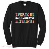 Everyone Communicates Differently Quote Sweatshirt thumb 0