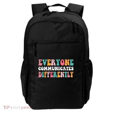 Everyone Communicates Differently Quote Backpack