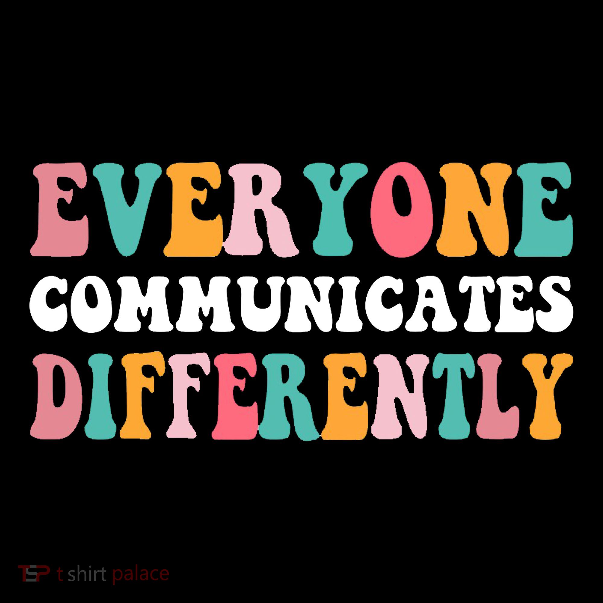 Everyone Communicates Differently Quote Coaster