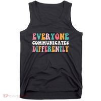 Everyone Communicates Differently Quote Tank Top thumb 0