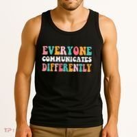 Everyone Communicates Differently Quote Tank Top thumb 3