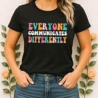 Everyone Communicates Differently Quote Women's T-Shirt thumb 2