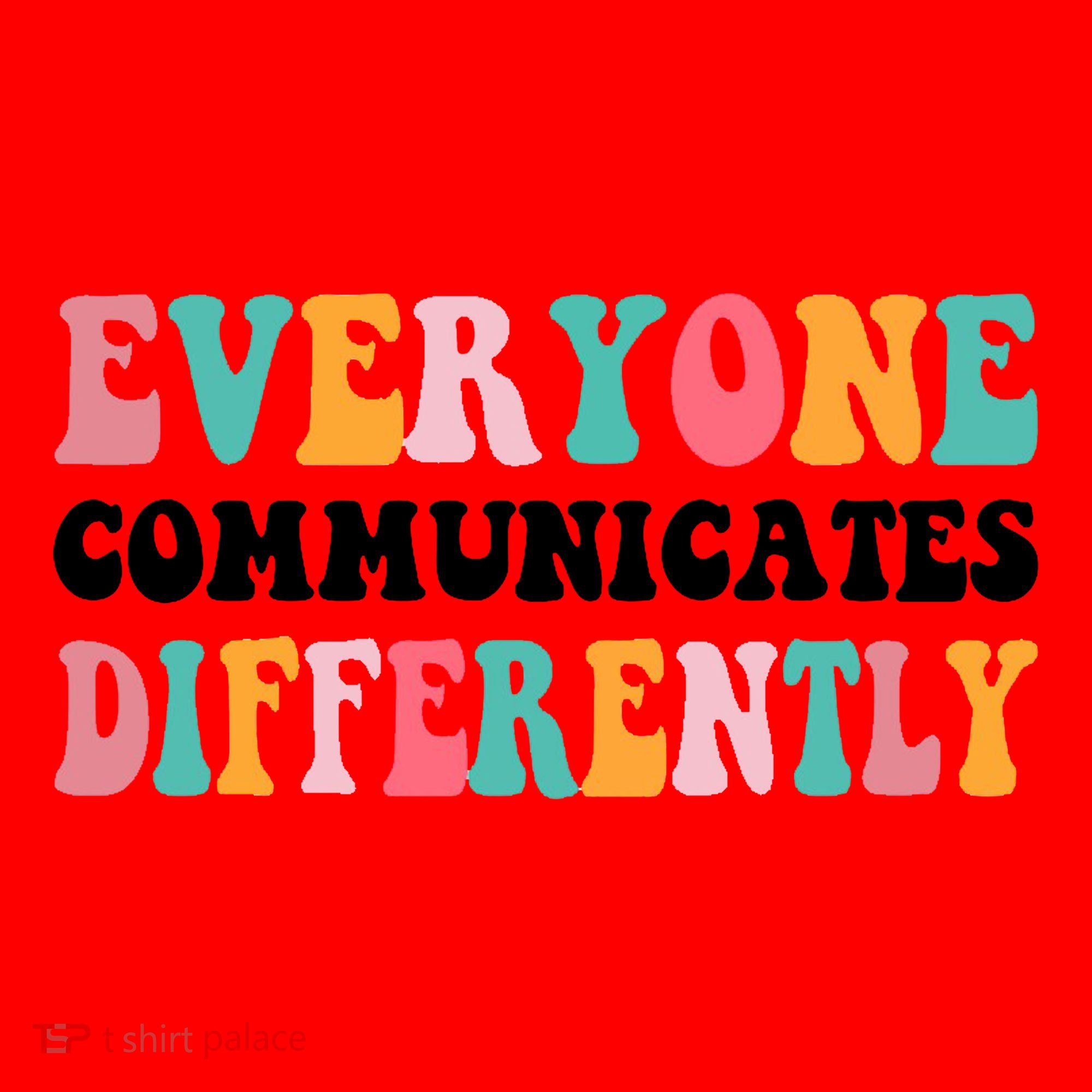 Everyone Communicates Differently Quote Santa Hat