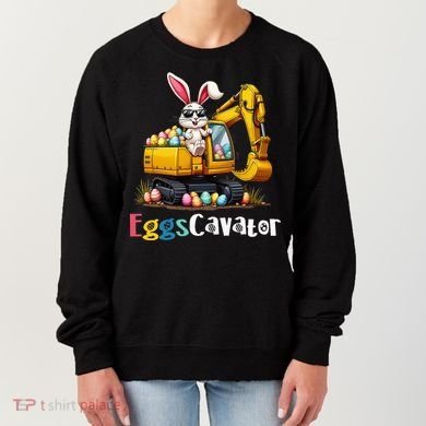 Eggs Cavator Easter Bunny Excavator Easter Women's Sweatshirt