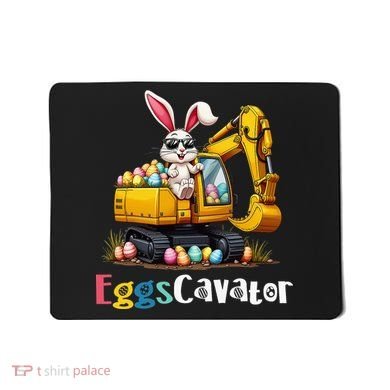 Eggs Cavator Easter Bunny Excavator Easter Mousepad