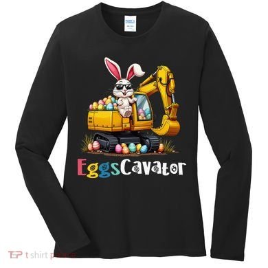 Eggs Cavator Easter Bunny Excavator Easter Women's Long Sleeve Shirt