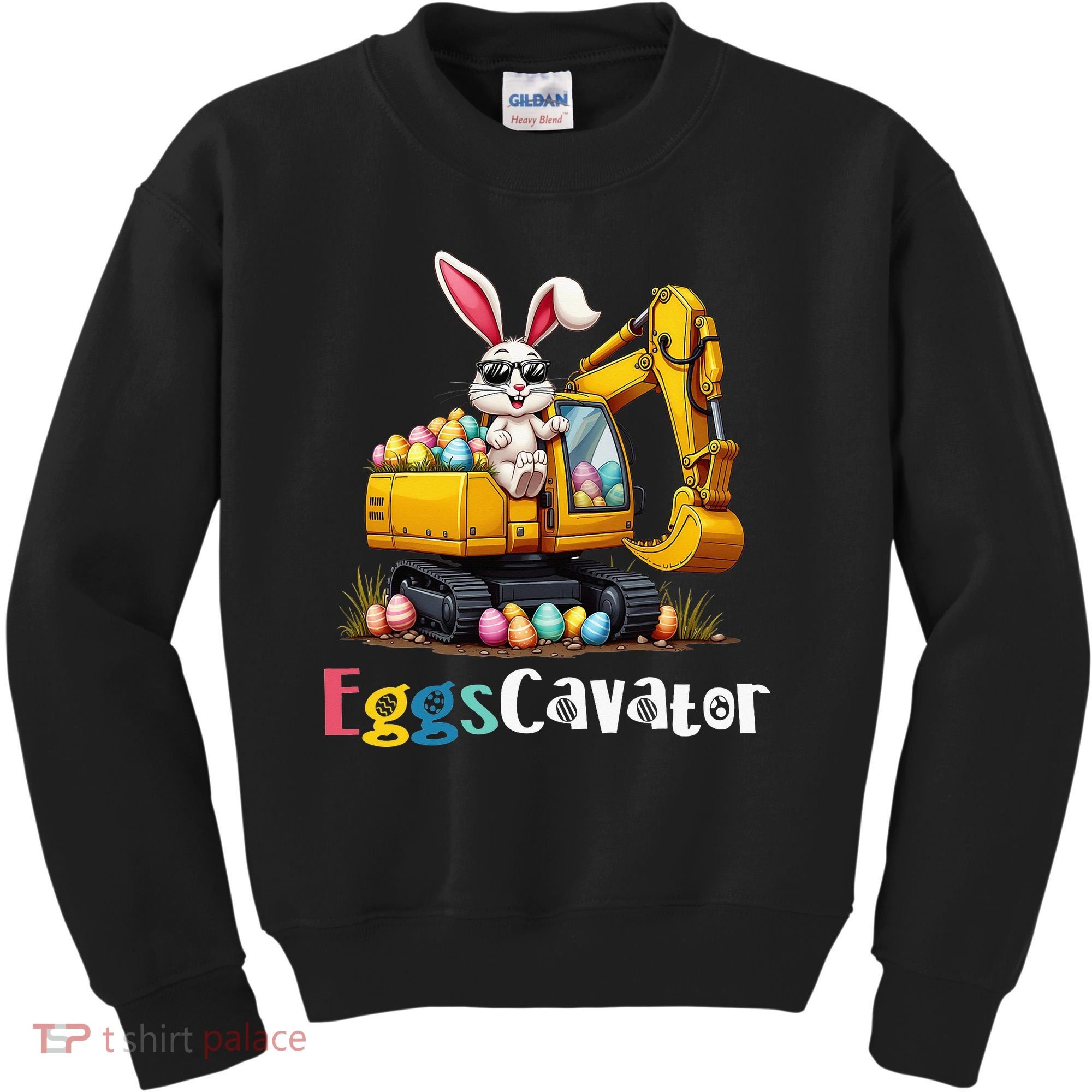 Eggs Cavator Easter Bunny Excavator Easter Kids Sweatshirt