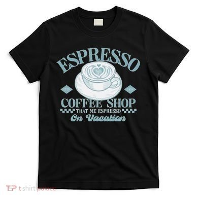 Espresso Coffee T-Shirt