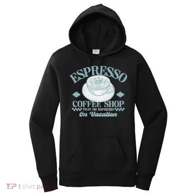 Espresso Coffee Women's Hoodie