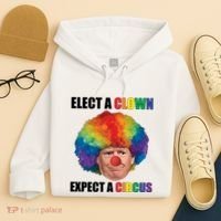 Elect Clown Expect A Circus Anti Trump Hoodie thumb 4