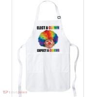 Elect Clown Expect A Circus Anti Trump Apron thumb 0