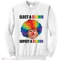 Elect Clown Expect A Circus Anti Trump Sweatshirt thumb 0