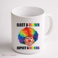 Elect Clown Expect A Circus Anti Trump Coffee Mug thumb 1