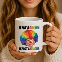 Elect Clown Expect A Circus Anti Trump Coffee Mug thumb 3