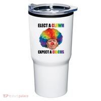 Elect Clown Expect A Circus Anti Trump Tumbler thumb 0