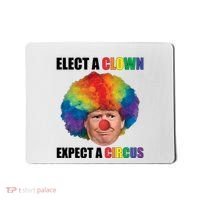 Elect Clown Expect A Circus Anti Trump Mousepad thumb 0