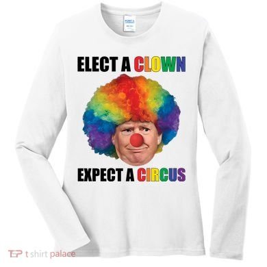 Elect Clown Expect A Circus Anti Trump Women's Long Sleeve Shirt