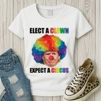 Elect Clown Expect A Circus Anti Trump Women's T-Shirt thumb 3