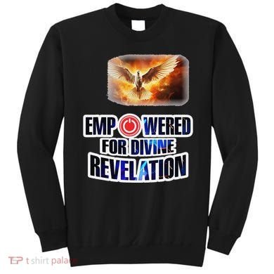 Empowered Christian For Divine Revelation Christian Sweatshirt