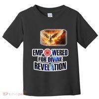 Empowered Christian For Divine Revelation Christian Toddler T-Shirt thumb 0