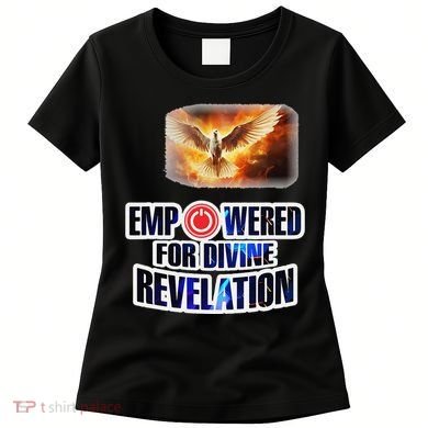 Empowered Christian For Divine Revelation Christian Women's T-Shirt