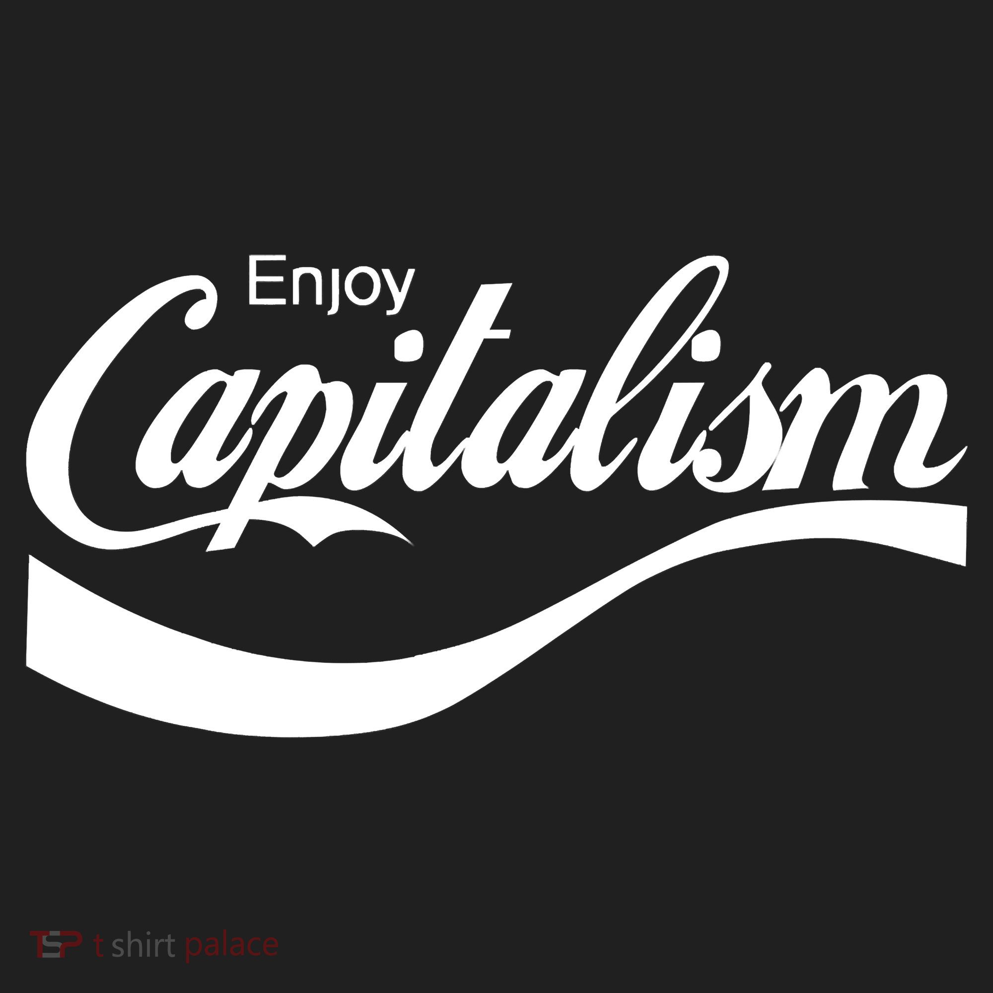 Enjoy Capitalism Funny Parody Political Humor Women's Sweatshirt