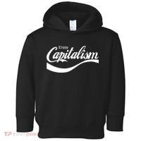 Enjoy Capitalism Funny Parody Political Humor Toddler Hoodie thumb 0