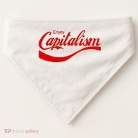 Enjoy Capitalism Funny Parody Political Humor USA-Made Doggie Bandana thumb 0