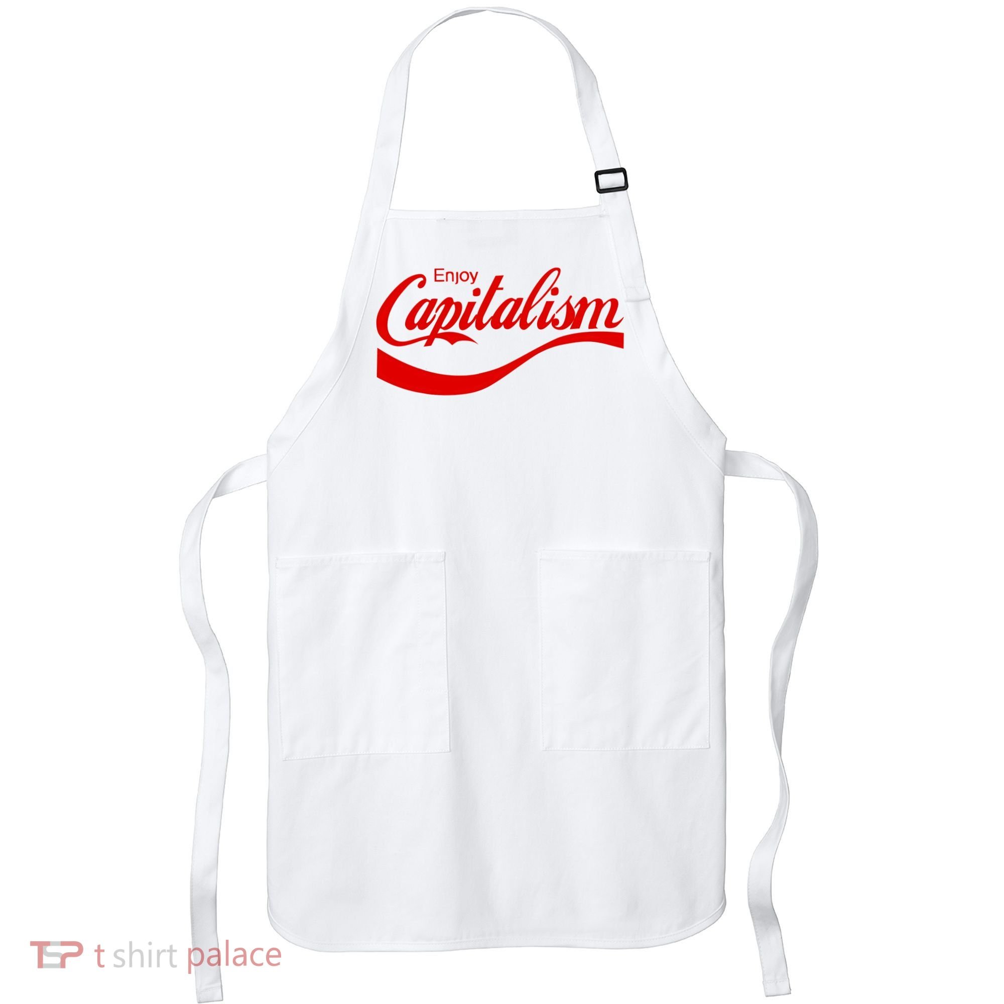 Enjoy Capitalism Funny Parody Political Humor Apron