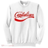 Enjoy Capitalism Funny Parody Political Humor Sweatshirt thumb 0