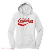 Enjoy Capitalism Funny Parody Political Humor Women's Hoodie thumb 0