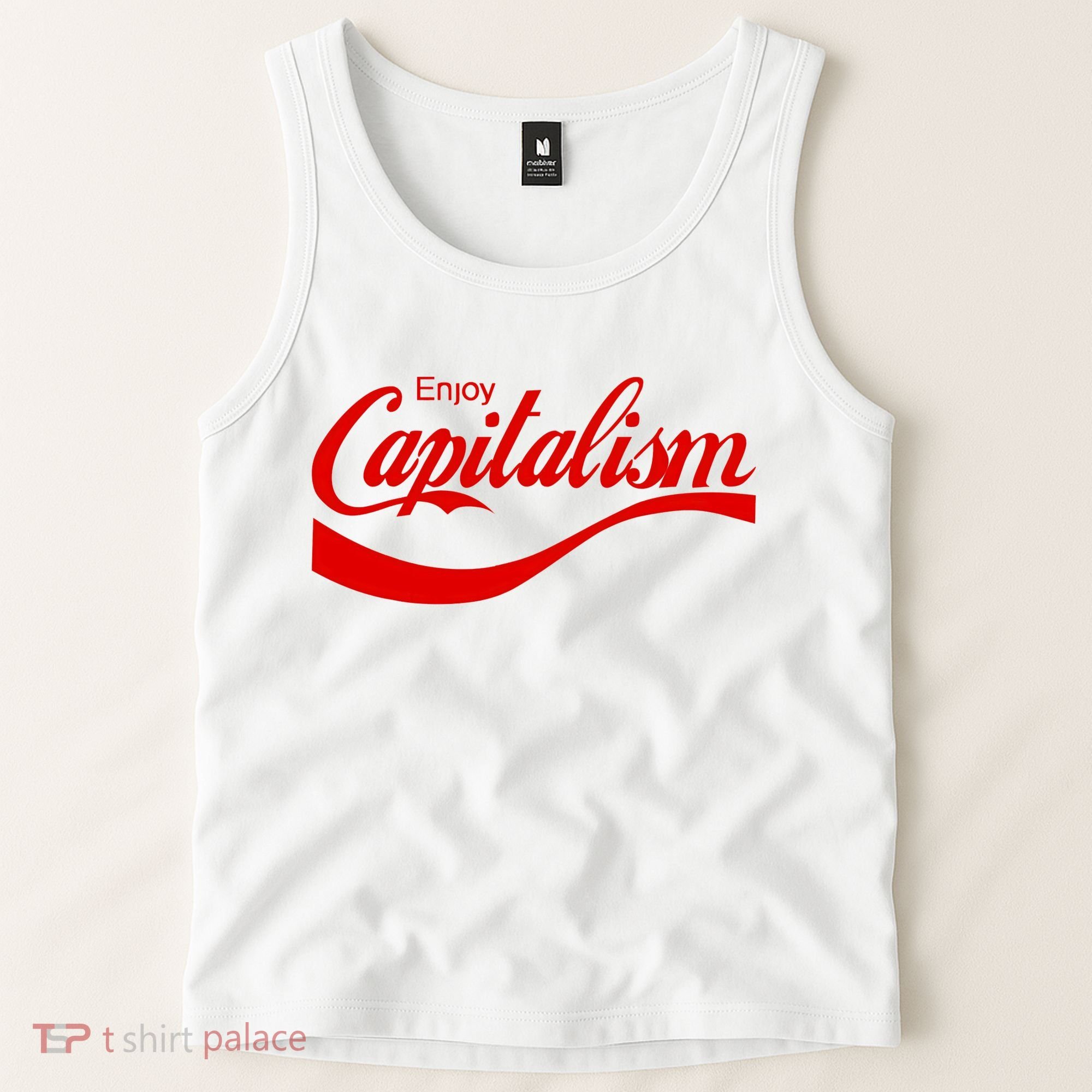 Enjoy Capitalism Funny Parody Political Humor Tank Top