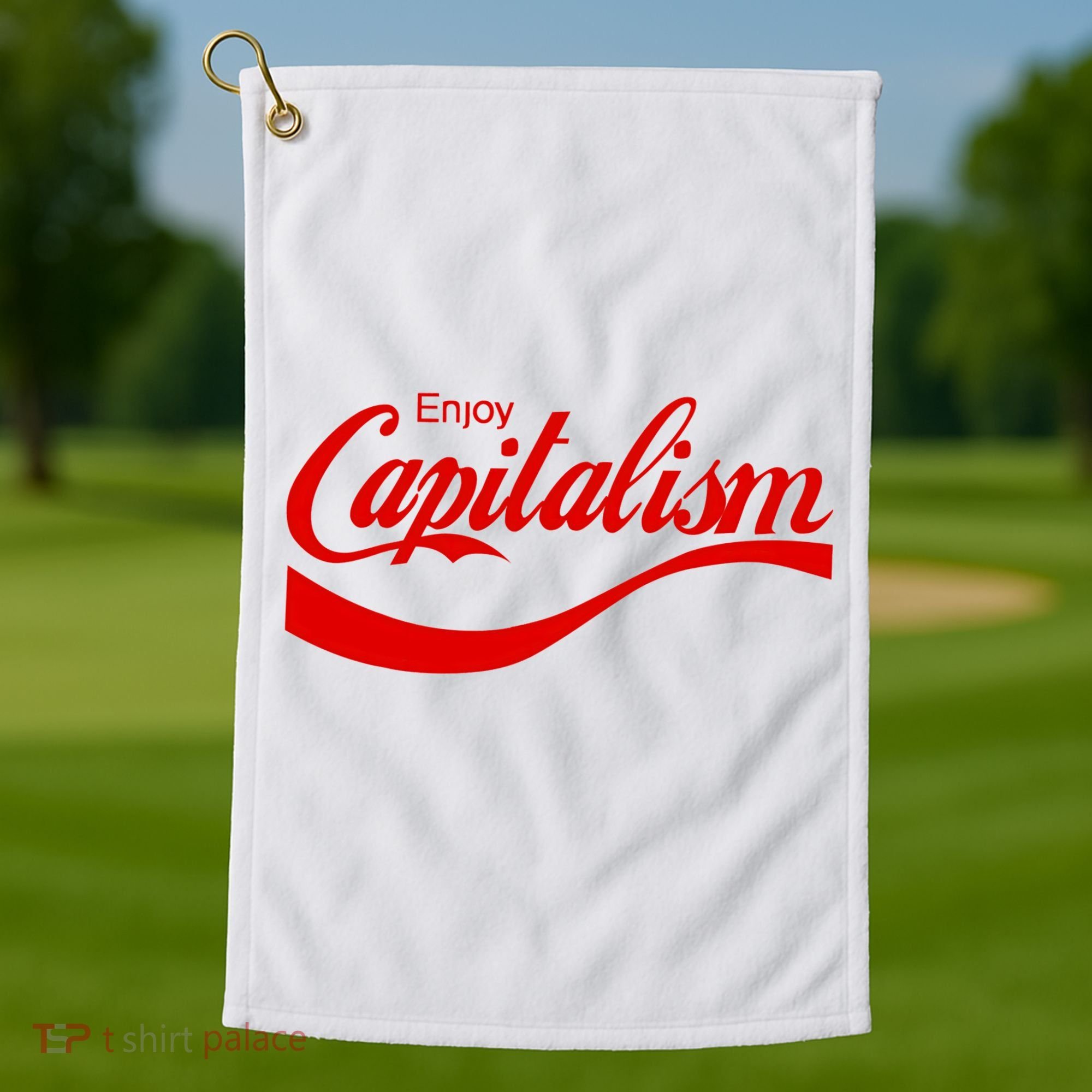 Enjoy Capitalism Funny Parody Political Humor Golf Towel
