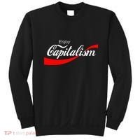 Enjoy Capitalism For American Entrepreneur Sweatshirt thumb 0